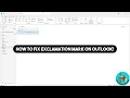 How to fix exclamation mark on Outlook - Problem Solved!