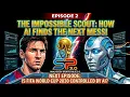 AI Football Scouting How Data Algorithms Find Young Talent The Next Messi Sports Pulse 3 0