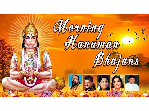 Download MP3 Morning Hanuman Bhajans, Best Collection I Hariharan,Lata Mangeshkar,Hariom Sharan,Anuradha Paudwal