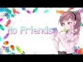 Download Lagu 💮|| Nightcore - No Friends feat Cadmium and Rosendale|| 💮
