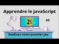 Apprendre le JavaScript votre premier jeu formation JavaScript debutant