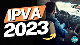 IPVA 2023: VALOR, CALENDÁRIO, PAGAMENTO, INSENÇÃO E COMO CONSULTAR ONLINE