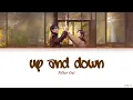 Download Lagu Up and Down - Filter Ost.《滤镜》[English lyrics]