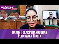 Download Lagu Live! Panas! Hakim Tolak Penangguhan Nikita Mirzani