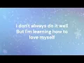 Katy Nichole Learning how to love myself Lyrics shortend #chirstian #worship #gospelmusic #music