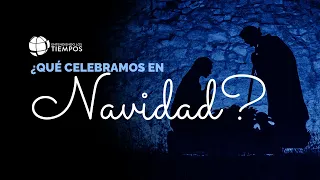 ¿Por qué es importante la NAVIDAD? | Entendiendo Los Tiempos | T4 Cap #18