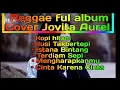 Download Lagu Reggae kopi hitam ilusi takbertepi...istana bintang terdiam sepi.. ....   COVER (  JOVITA AUREL )