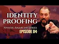 Identity Proofing The Next Level of Identity Verification Ep 4