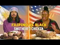 Filipino vs Black: We Try Each Other's Smothered Chicken