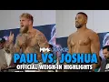 Jake Paul Anthony Joshua make weight for their heavyweight boxing fight Weigh-ins
