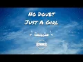 Download Lagu No Doubt - Just A Girl مترجمة