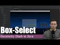 Box-Select Deleting and Rotating Selected Objects Coding Geometry Dash in Java