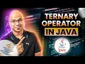 Ternary Operator in Java