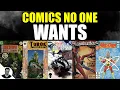 10 Comics No One Wants