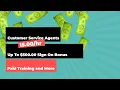 Customer Service Representative 15 Paid Training and Sign On Bonuses