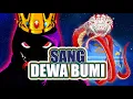 #teorionepiece SANG DEWA BUMI