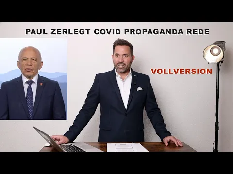 Paul zerlegt Covid-Propaganda-Rede von Bundesrat Maurer (Vollversion)