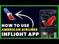 How to Use AAINFLIGHT COM American Airline s Inflight App FREE WiFi