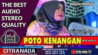 Download POTO KENANGAN ~ TARLING TENGDUNG || BUNDA MUMUN COVER CITRA NADA MP3