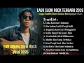 Lagu Lagu Slow Rock Terbaru 2026 | Full Album Galau Menyayat Hati