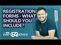 Registration forms - what should you include
