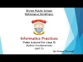 Class 11 Informatics Practices ch-3 python fundamentals part-2