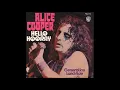 Alice Cooper - Hello Hurray (from vinyl 45) (1973)