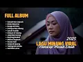 Download Lagu FULL ALBUM MINANG 2025 - Lagu Syahdu Terpopuler #laguminang #lagusyahdu #laguhits