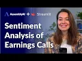 Sentiment Analysis for Earnings Calls with AssemblyAI