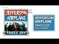Download Lagu Jefferson Airplane Takes Off (Full Album - Official Audio)