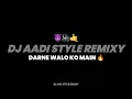 Download Lagu DARNE WALO KO MAIN - PRIVATE MIX - DJ AADI STYLE REMIXY || USE HEADPHONES FOR BETTER QUALITY ||