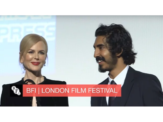 A roaring success: Nicole Kidman and Dev Patel introduce Lion at the London film festival