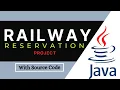 Railway Reservation Project in java Java Tutorial How To Create Projects In Java