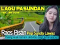 Download Lagu POP SUNDA PALING SYAHDU \u0026 MERDU , MATAK WAAS INGET KEUR LAJANG, DENGAN SUASANA ALAM DESA YANG TENANG