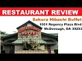 Restaurant Review Sakura Hibachi Sushi Buffet