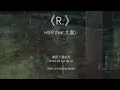 【Eng sub/Pinyin】HtFR (feat 大喜) -  R. 『窗外是下雨天, 你讨厌下雨天』【動態歌詞】