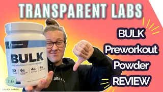 Transparent Labs BULK Pre-Workout Review Coupon Code