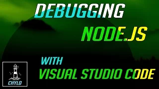 Debugging Modern Node js Applications with Visual Studio Code