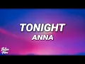 Lagu ANNA - TONIGHT (Testo/Lyrics)