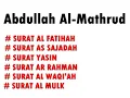 Lagu Abdullah Al Mathrud AlFatihah AsSajadah Yasin ArRahman AlWaqiah AlMulk