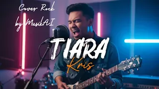 tiara kris rock version cover paling gahar u0026 emosional 