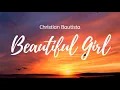Download Lagu Beautiful girl -Christian Bautista,,  Lyrics