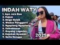 Download Lagu INDAH WATY TERBARU FULL ALBUM 2025 ‼️ apa jare bae - kejem - Ngaplang Ngaplang