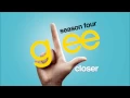 Download Lagu Closer - Glee [HD Full Studio]