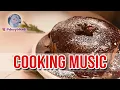 Download Lagu MUSIC FOR COOKING BACKGROUND
