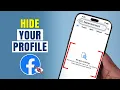 How to Hide Facebook Profile from Everyone Full Privacy Settings