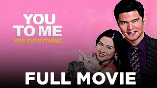 YOU TO ME ARE EVERYTHING Marian Rivera Dingdong Dantes Isabel Oli Full Movie 