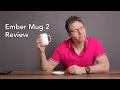 Ember Smart Mug 2 Review - Worth it