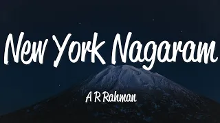 new york nagaram lyrics a r rahman