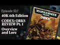 RF32 Codex Orks Review Part 1 Warhammer 40K 4th Edition